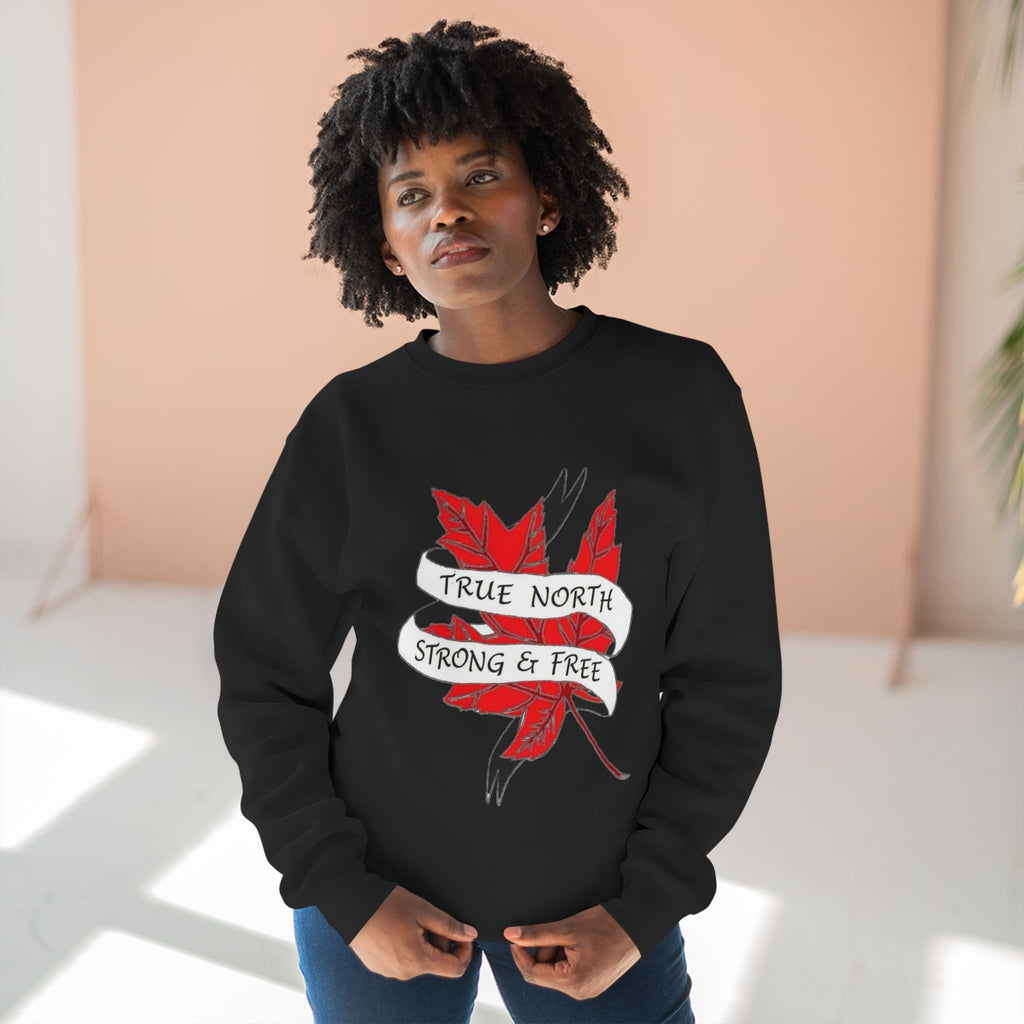 True North Maple Crewneck Sweatshirt — "True North Strong and Free"