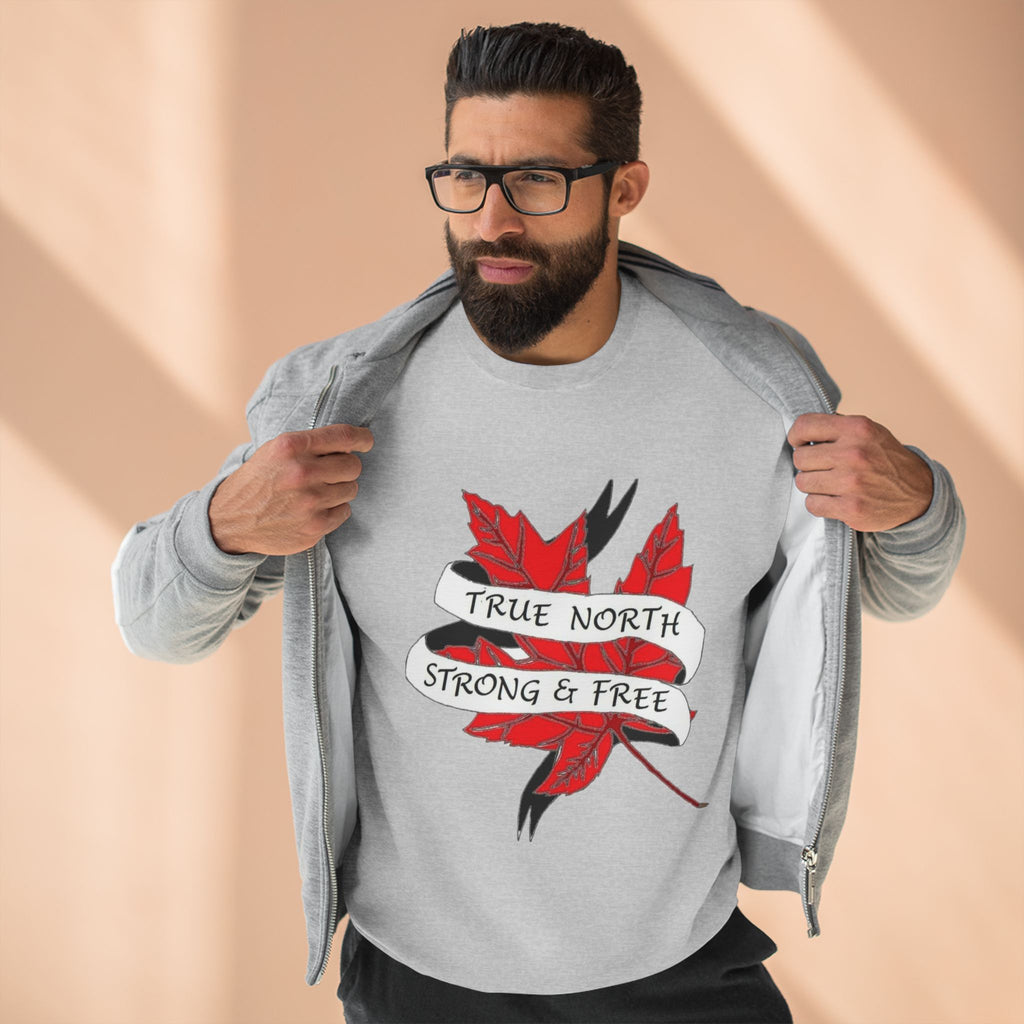 True North Sweatshirt — "True North Strong and Free" Canadian Maple Crewneck