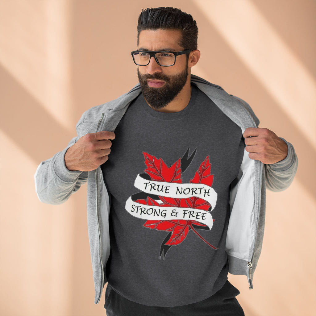 True North Sweatshirt — "True North Strong and Free" Canadian Maple Crewneck